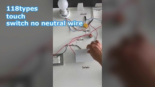 How to connect when there is no neutral wire 118Type Dual touch switch 